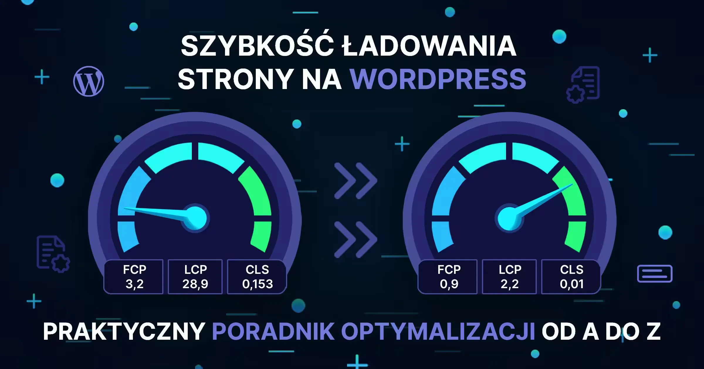 Szybkość ładowania strony na WordPress: praktyczny poradnik optymalizacji od A do Z