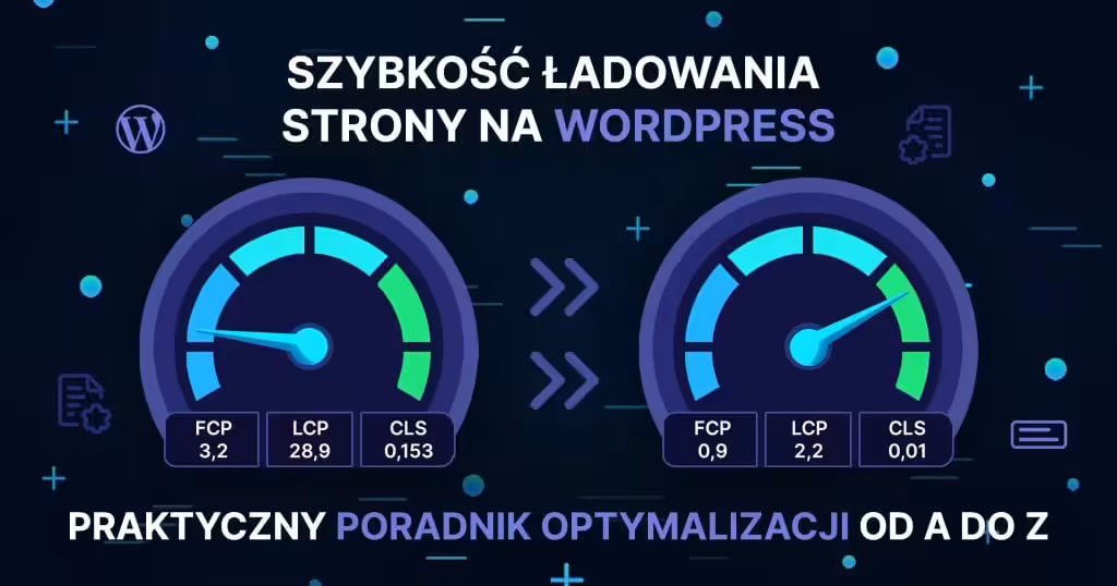 Szybkość ładowania strony na WordPress: praktyczny poradnik optymalizacji od A do Z