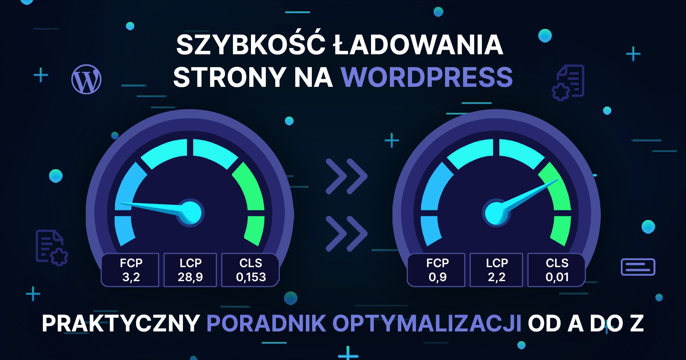 Szybkość ładowania strony na WordPress: praktyczny poradnik optymalizacji od A do Z